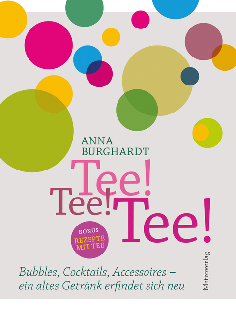 Tee! Tee! Tee! - Anna Burghardt