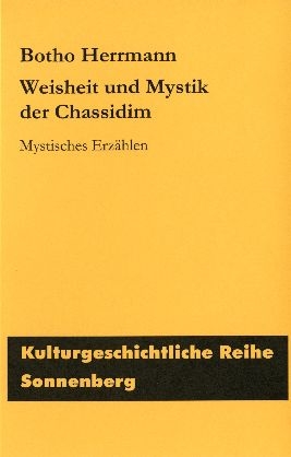Weisheit und Mystik der Chassidim