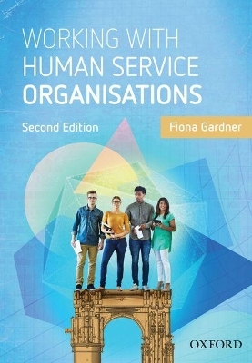 Working with Human Service Organisations - Fiona Gardner