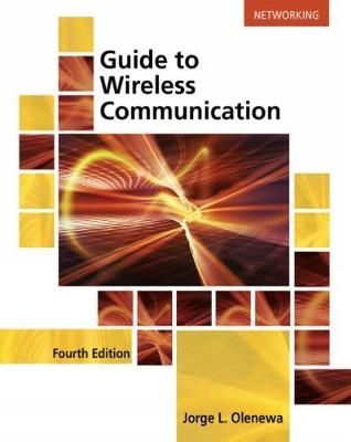 Guide to Wireless Communications - Jorge Olenewa