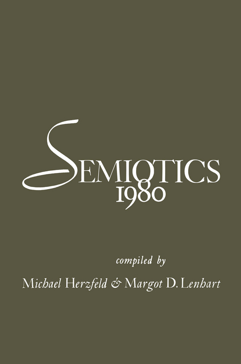 Semiotics 1980 - Michael Herzfeld, Margot D. Lenhart