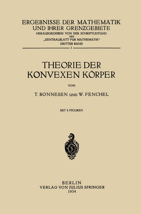 Theorie der Konvexen Körper - T. Bonnesen, W. Fenchel