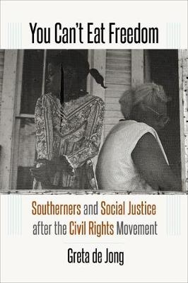 You Can&rsquo;t Eat Freedom - Greta de Jong