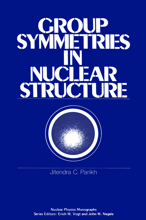 Group Symmetries in Nuclear Structure - J. Parikh