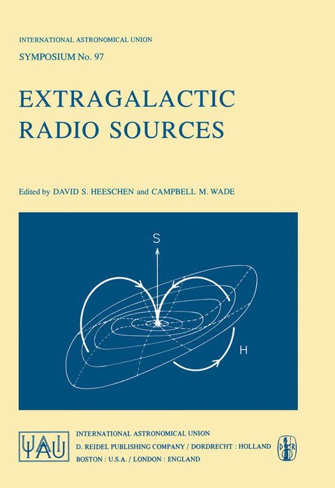 Extragalactic Radio Sources - David S. Heeschen, Campbell M. Wade