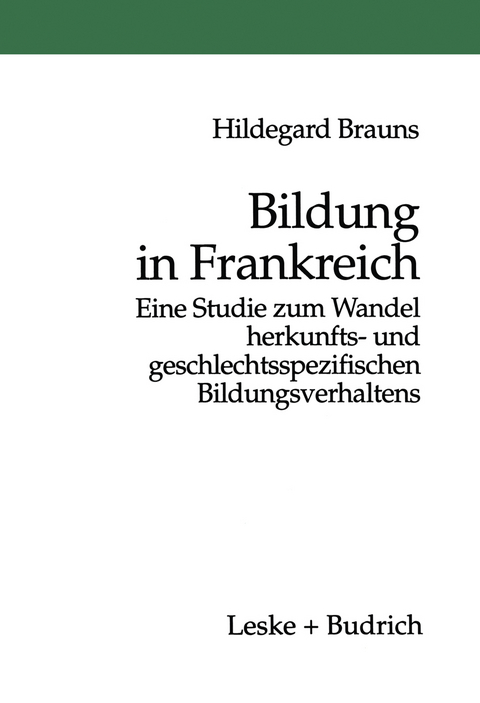 Bildung in Frankreich - Hildegard Brauns