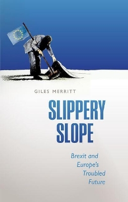 Slippery Slope - Giles Merritt