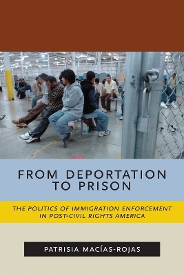 From Deportation to Prison - Patrisia Mac&iacute;as-Rojas