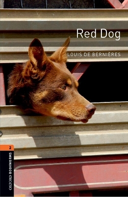 Oxford Bookworms Library: Level 2:: Red Dog Audio Pack - Louis De Berni&egrave;res