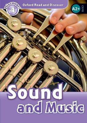 Oxford Read and Discover: Level 4: Sound and Music Audio Pack - Richard Northcott