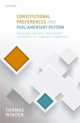Constitutional Preferences and Parliamentary Reform - Thomas Winzen