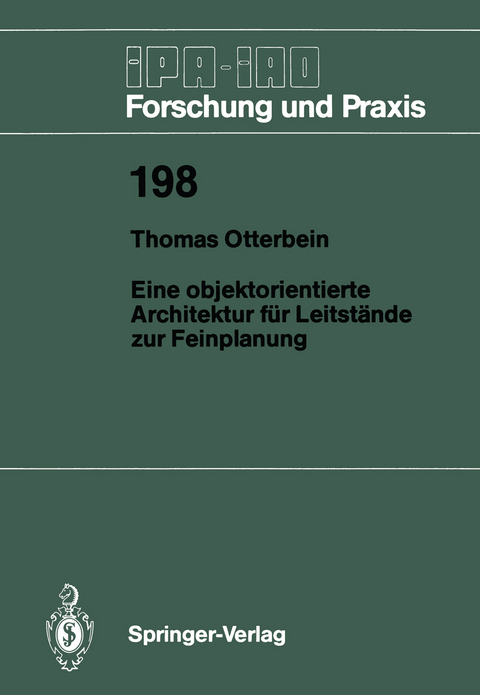 Eine objektorientierte Architektur f&uuml;r Leitst&auml;nde zur Feinplanung - Thomas Otterbein