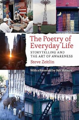 The Poetry of Everyday Life - Steve Zeitlin
