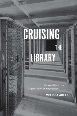 Cruising the Library - Melissa Adler