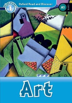 Oxford Read and Discover: Level 1: Art Audio Pack - Richard Northcott