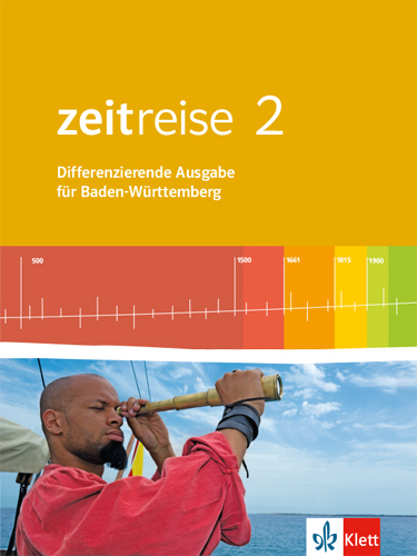 Zeitreise 2. Differenzierende Ausgabe Baden-W&uuml;rttemberg