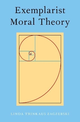 Exemplarist Moral Theory