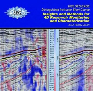 Insights and Methods for 4D Reservoir Characterization