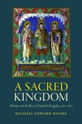 A Sacred Kingdom - Michael Edward Moore