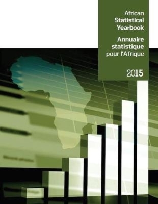 African Statistical Yearbook 2015 (English/French Edition) -  United Nations Economic Commission for Africa