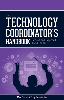 The Technology Coordinator's Handbook