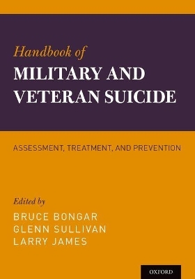 Handbook of Military and Veteran Suicide - 