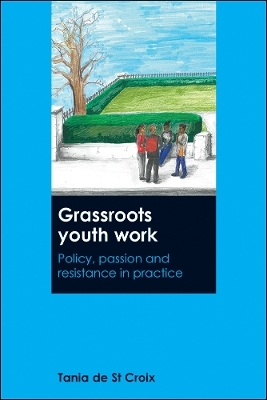 Grassroots Youth Work - Tania De St Croix