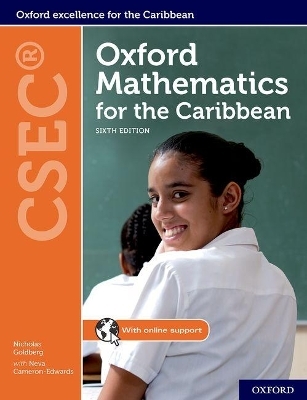 Oxford Mathematics for the Caribbean CSEC - Nicholas Goldberg, Neva Cameron-Edwards