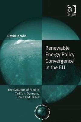 Renewable Energy Policy Convergence in the EU - David Jacobs