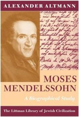 Moses Mendelssohn - Alexander Altmann
