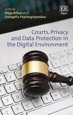 Courts, Privacy and Data Protection in the Digital Environment - 