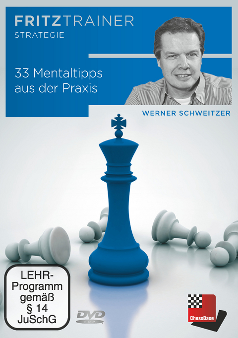 33 Mentaltipps aus der Praxis - Werner Schweitzer