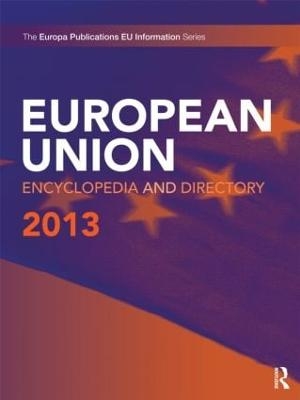 European Union Encyclopedia and Directory 2013 - 