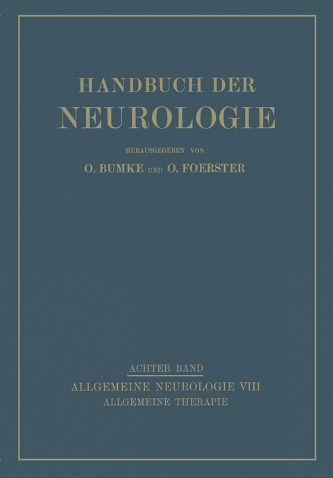 Allgemeine Therapie - O. Foerster, A. Fr&ouml;hlich, G. Hohmann, W. Lehmann, L. Mann, O. Marburg, J. Reinhold, M. Sgalitzer, A. Strasser, J. Wagner-Jauregg, E. Wexberg