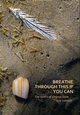 Breathe Through This If You Can - Kevin Acott