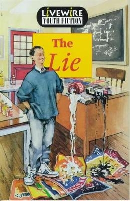 Livewire Youth Fiction: The Lie - Peter Leigh