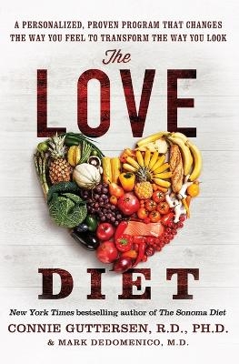 The Love Diet - Dr. Connie Guttersen, Mark Dedomenico