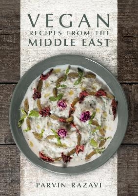 Vegan Recipes from the Middle East - Parvin Razavi