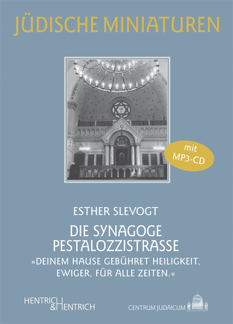 Die Synagoge Pestalozzistra&szlig;e - Esther Slevogt