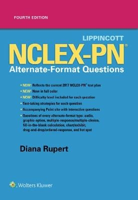 Lippincott NCLEX-PN Alternate-Format Questions - Diana Rupert
