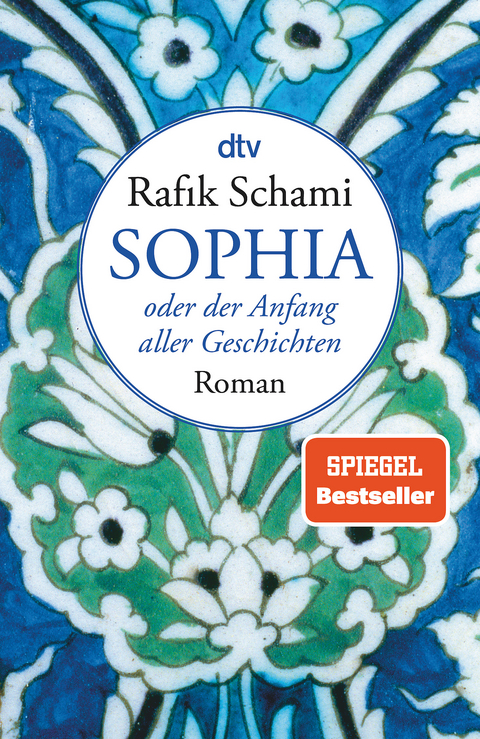 Sophia oder Der Anfang aller Geschichten - Rafik Schami