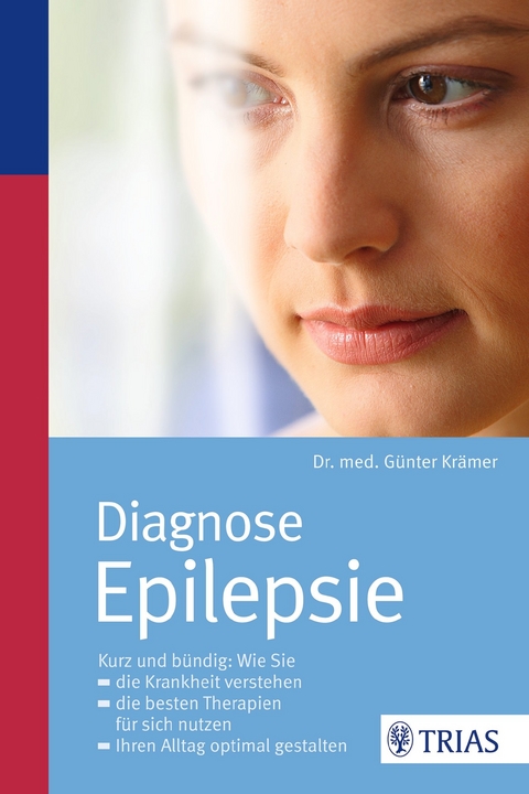 Diagnose Epilepsie - G&uuml;nter Kr&auml;mer