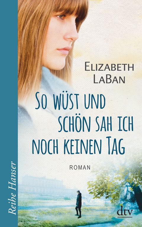 So w&uuml;st und sch&ouml;n sah ich noch keinen Tag - Elisabeth Laban