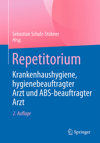Repetitorium Krankenhaushygiene, hygienebeauftragter Arzt und ABS-beauftragter Arzt