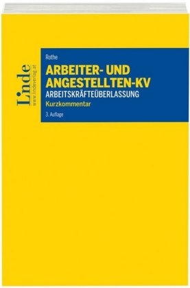 Arbeiter- und Angestelltenkollektivvertrag für das Gewerbe der Arbeitskräfteüberlassung