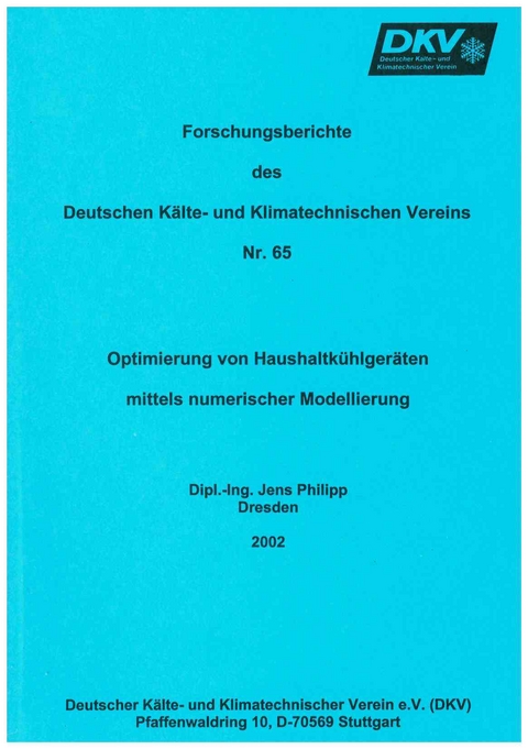 Optimierung von Haushaltk&uuml;hlger&auml;ten mittels numerischer Modellierung - Jens Philipp