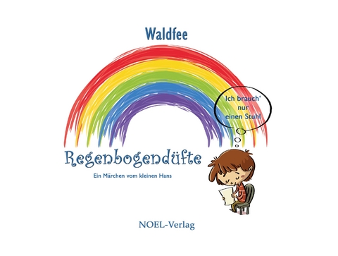 Regenbogend&uuml;fte -  Waldfee