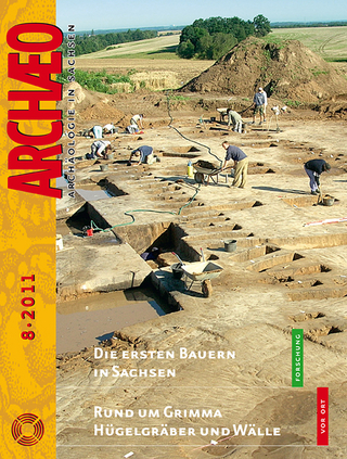 ARCHAEO. Archäologie in Sachsen / ARCHAEO. Archäologie in Sachsen