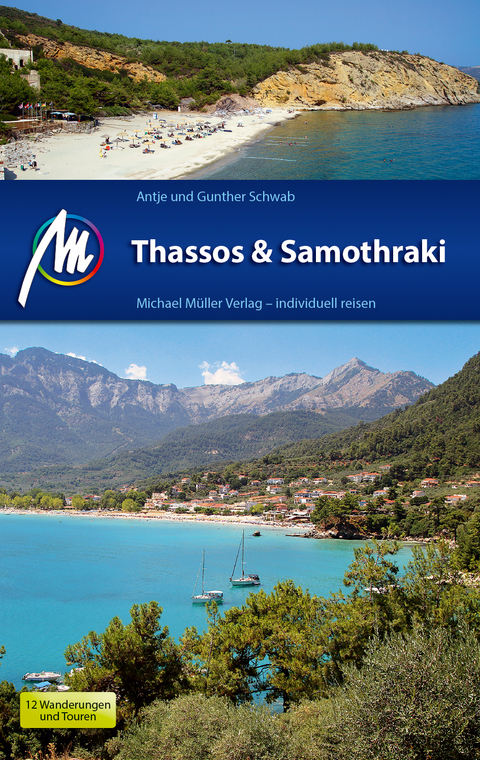 Thassos & Samothraki Reisef&uuml;hrer Michael M&uuml;ller Verlag - Gunther Schwab, Antje Schwab