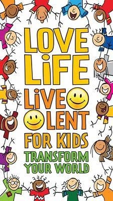 Love Life Live Lent